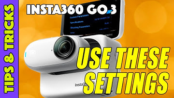 Best Settings for Highest Quality Video on Insta360 Go 3 - Use these!