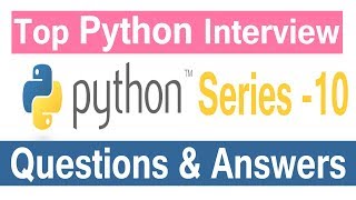 python interview questions and answers | python tutorial for beginners | 10 | Harisystems