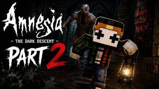 The Nightmare Continues... | Amnesia: The Dark Descent Part 2