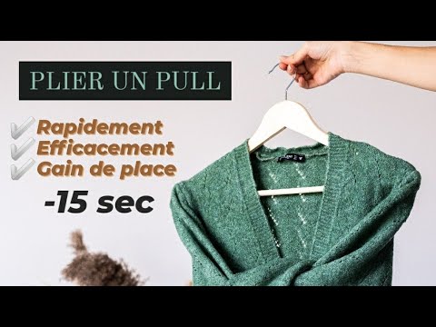 PLIER UN PULL  15sec   GAIN DE PLACE   Astuce et Tuto   By RamiMinimaligne