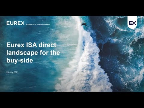 Eurex ISA direct landscape for the buy-side