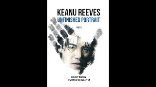 PART 1. Book about Keanu Reeves. An interview with one of the co-authors Yevgeniya Sikhimbayeva