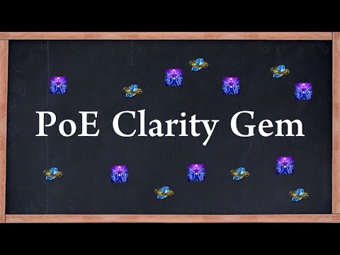 PoE Clarity Gem Guide - Best Way to Mana Regen