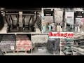 Burlington Walkthrough * Furniture Home Decor * Bathroom Accessories | Shop With Me 2021