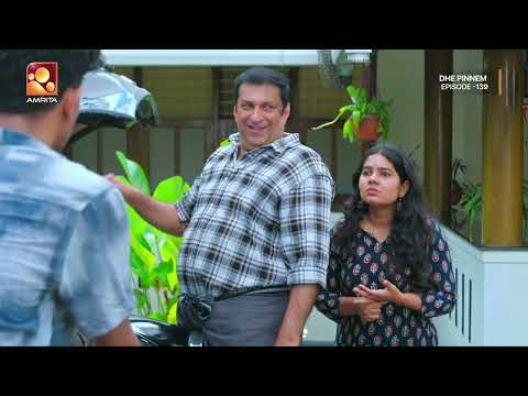 അച്ഛന് സംശയം തോന്നിയാലോ... | Dhe Pinneem Ep 139 | Amrita TV