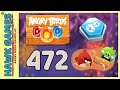 Angry Birds Stella POP Bubble Shooter Level 472 Walkthrough Angry Birds Stella POP Bubble Shooter Level 472 Walkthrough