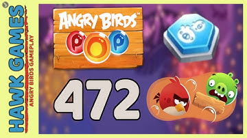 Angry Birds Stella POP Bubble Shooter Level 472 - Walkthrough, No Boosters