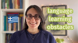 Let's talk about language learning obstacles (intermediate slow Greek with Linguatree)