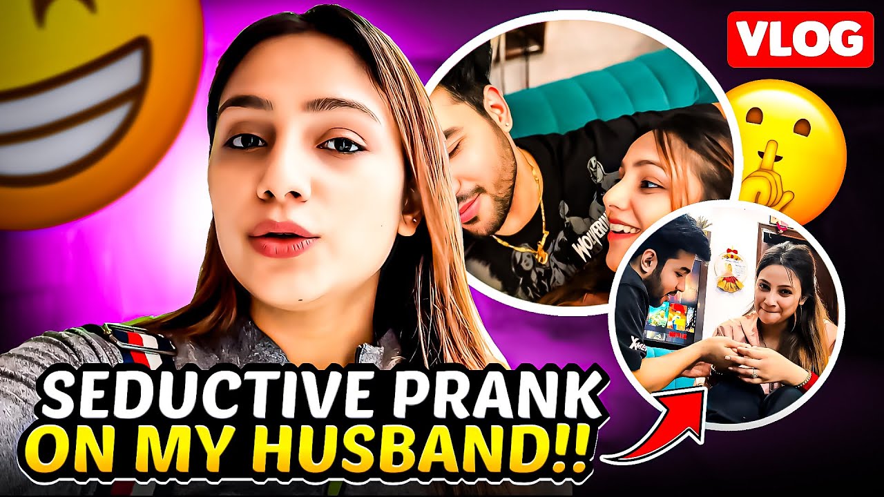 I TRIED TO SEDUCE MY HUSBAND 🫦😂 | Prank | Tusharshrutivlogs