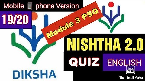 NISHTHA 2.0 module 3 PSQ Quiz English questions for understanding.