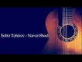 Sobir Tohirov - Navoi Shodi