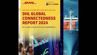 DHL GLOBAL CONNECTEDNESS REPORT 2024