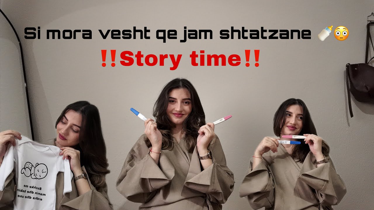 Storytime😳||Si mora vesht qe jam shtatzane 🍼🤍Reagimi i Familjarve ✨