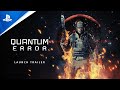 Quantum Error - Launch Trailer | PS5 Games