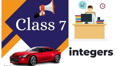 Class 7| integers | exercise 1.3 & 1.4 | NCERT Maths