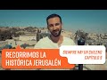 Capítulo 9: Jerusalén | Siempre hay un chileno 2018