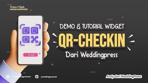 [WIDGET QR CHECK-IN] Cara Membuat & Cara Pakai QR Code Widget Weddingpress