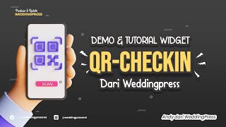 [WIDGET QR CHECK-IN] Cara Membuat & Cara Pakai QR Code Widget Weddingpress screenshot 3