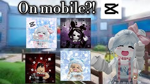 How to make a gfx on MOBILE with only CAPCUT!! 