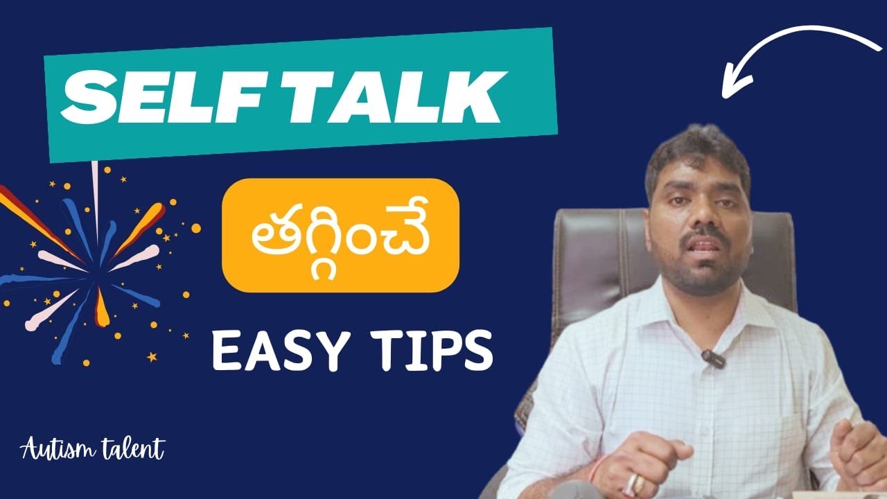Empower Your Child: Techniques to Reduce Self-Talk in Autism" | In Telugu