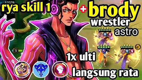 RYA SKILL 1 + BRODY ⭐⭐⭐ WRESTLER ASTRO ! 1X ULTI LANGSUNG RATA ! COMBO MAGIC CHESS TERKUAT 2023 !