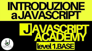Introduzione a Javascript - Javascript Academy Corso Tutorial javascript per principianti
