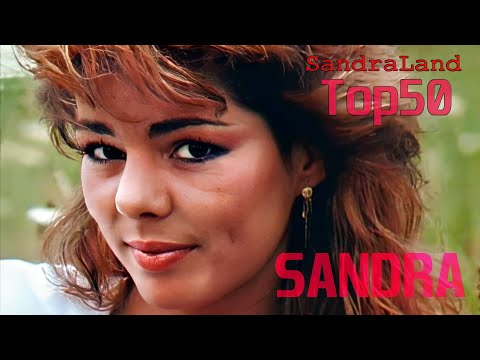 Sandra | Top 50 Most Favourite Songs by SandraLand