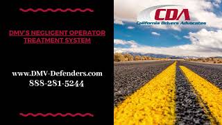 Introduction to the California DMV’s Negligent Operator Treatment System