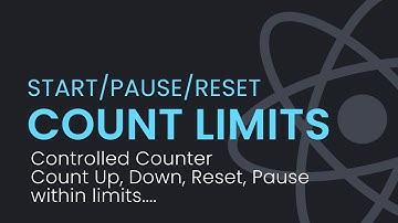 React Counter with Upper Lower Limits, Pause, Reset Controls, Set Clear Interval | React JS Tutorial
