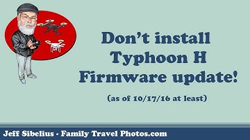 Channel Announcement and Warning About Typhoon H Firmware Problems