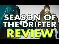 Destiny 2 Season of the Drifter Review | Worth Playing?