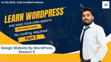 Digital Marketing Training Session 4 | Part 2 | WordPress Website Development | 100% Real-Time