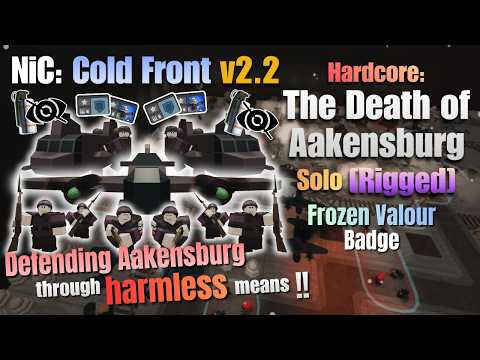 Vioelan's Comeback in Aakensburg || NiC: Cold Front v2.2 [Frozen Valour] [Solo]