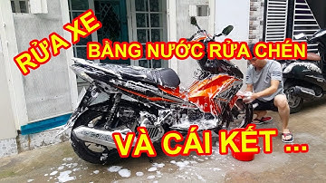 Rửa xe tại nhà siêu sạch, có nên xài nước rửa chén ?