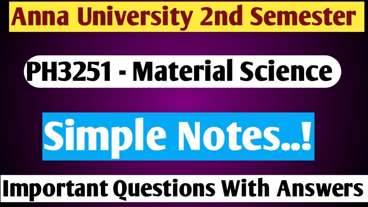 PH3251|Material Science|Important Questions|and|With Answers|Simple Notes|engineering King