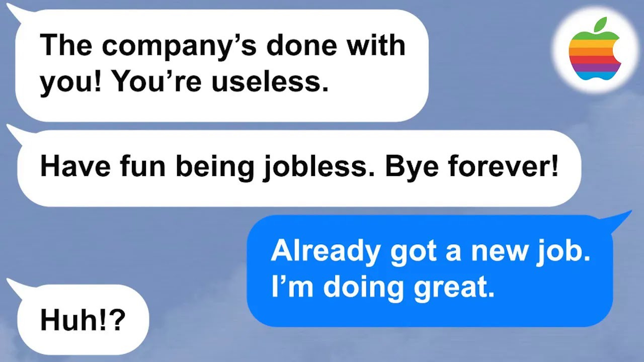 【Apple】My scumbag co worker got me fired from my job  He didn't realize his mistake