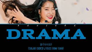 IU (아이유) - Drama (Color Coded Lyrics)