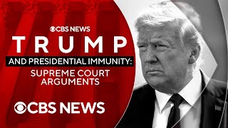 Listen Live: Supreme Court hears arguments on Trump’s presidential immunity claim | CBS News