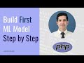 Build your first model step by step  machine learning in php