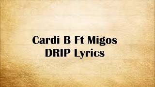 Cardi B ft Migos Drip Lyrics
