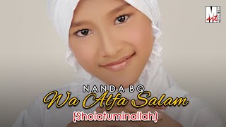 Wa Alfa Salam (Sholatuminallah) - Nanda  BQ  Cover Wafiq Azizah