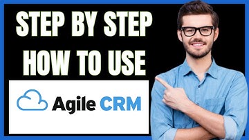 HOW TO USE AGILE CRM (BEST CRM SOFTWARE TUTORIAL)