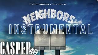 Poohshiesty - Neighbors [INSTRUMENTAL] BEST VERSION!