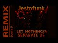 JUSTEFUNK LET NOTHING CAN SEPARATE US REMIX CIOBA DJ JUSTEFUNK LET NOTHING CAN SEPARATE US REMIX CIOBA DJ