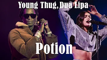 Dua Lipa, Young Thug - Potion