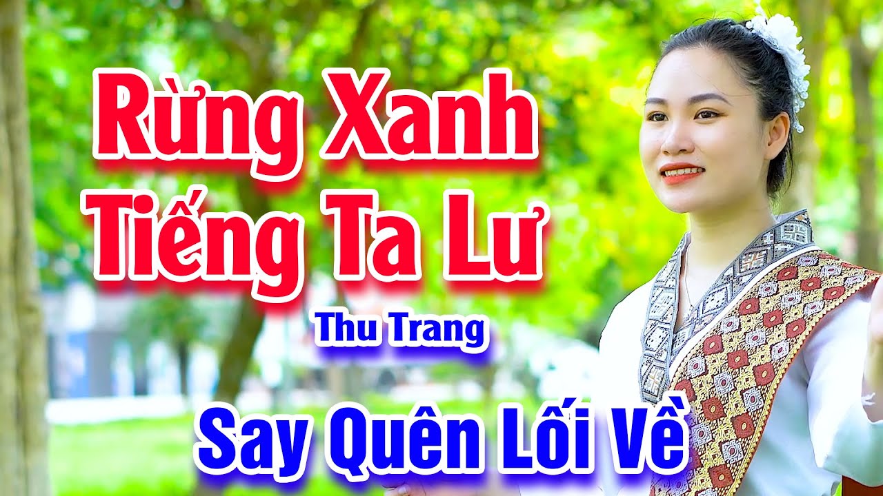 Rừng Xanh Vang Tiếng Ta Lư - Nghe Em Gái Xinh Đẹp Hát Hay Mà Say Mê Quê Lối Về - Thu Trang
