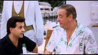 Rodney Dangerfield \& Joe Pesci Easy Money, Money Can't Buy You Happiness