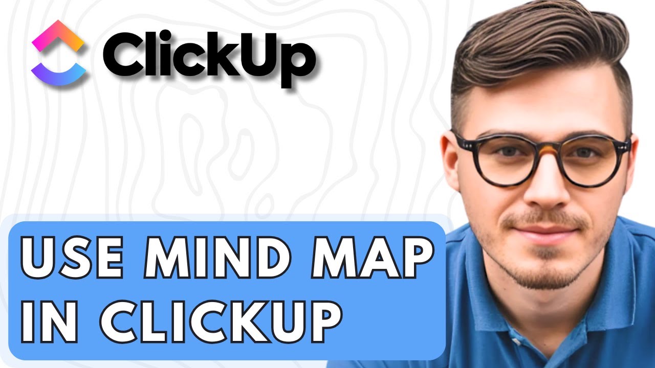How To Use Mind Map In ClickUp [2026 Guide] - YouTube