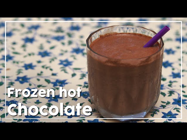 Frozen Hot Chocolate - Cold Beverage Recipe - My Recipe Book By Tarika Singh | Get Curried