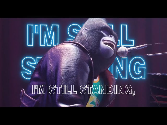 Sing | I'm Still Standing Song | Sing class=